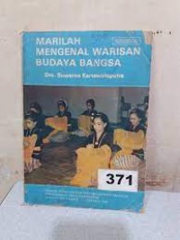 Image of Marilah Mengenal Warisan Budaya Bangsa
