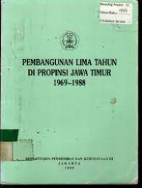 Image of Pembangunan Lima Tahun di Provinsi Jawa Timur 1969-1988