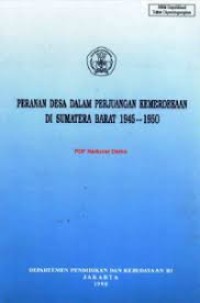 Image of Peranan Desa Dalam Perjuangan Kemerdekaan di Sumatera Barat