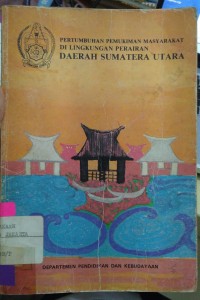 Image of Pertumbuhan Pemukiman Masyarakat di Lingkungan Perairan Daerah Sulawesi Utara