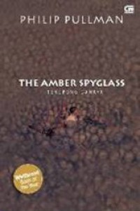 Image of The Amber Spyglass: Teropong Cahaya
