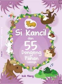 Image of Si Kancil dan 55 Dongeng Pilihan Lainnya
