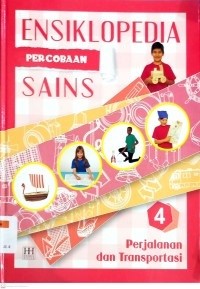 Image of Ensiklopedi Percobaan Sains Perjalanan dan TransportasiJilid 4