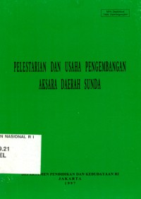 Image of Pelestarian dan Usaha Pengembangan Aksara Daerah Sunda
