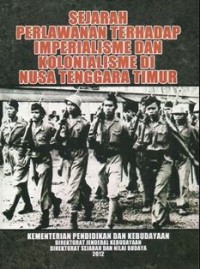 Image of Sejarah Perlawanan Terhadap Imperialisme dan Kolonialisme di Nusa Tenggara Timur