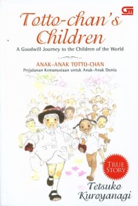 Image of Totto-Chan's Children (A Goodwill Journey to the Children of the World)