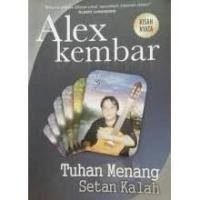 Image of Tuhan Menang Setan Kalah Alex Kembar