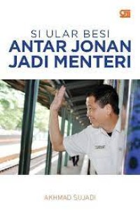 Image of si ular besi antar jonan jadi menteri