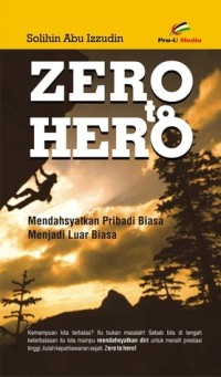 Image of Zero to Hero: Mendahsyatkan Pribadi Biasa Menjadi Luar Biasa